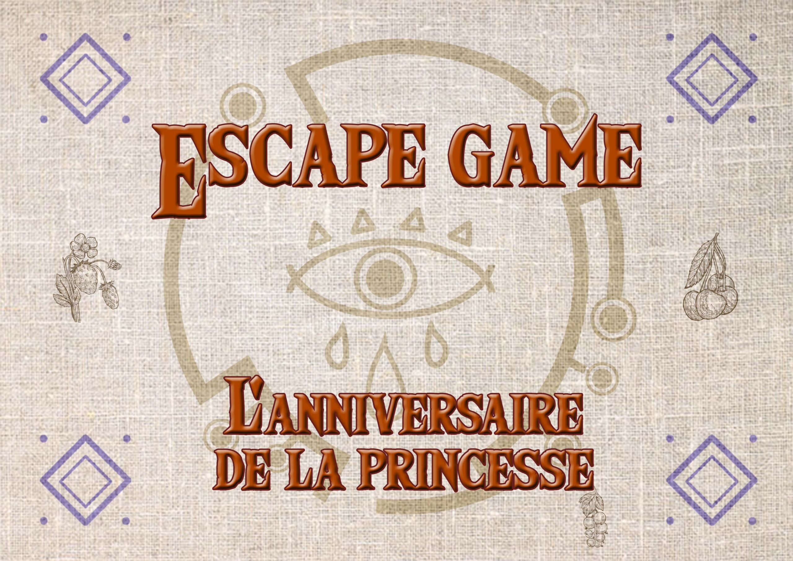 Escape game Nancy - Anniversaire de la princesse